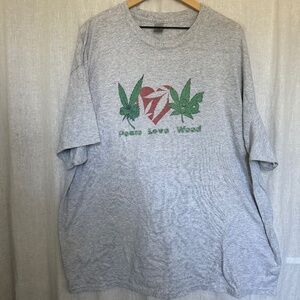 Custom peace love weed Tshirt NWOT